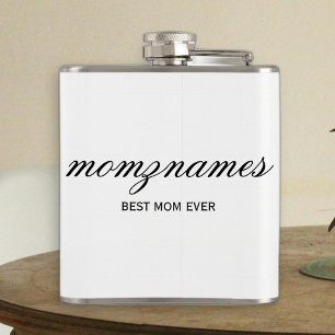 Personalized Best Mom Ever Calligraphy Name Flask