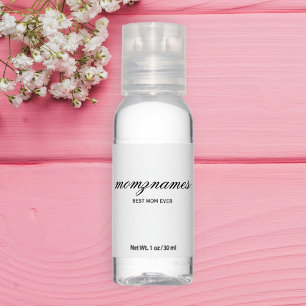 Personalized Best Mom Ever Calligraphy Name Hand Sanitizer