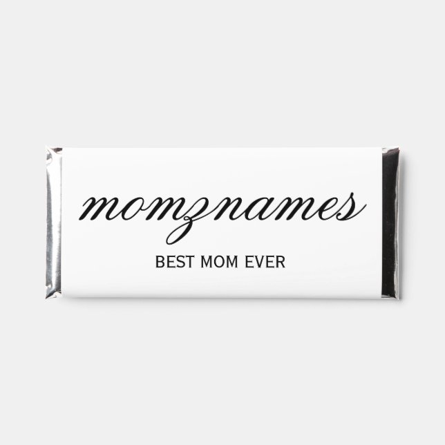 Personalized Best Mom Ever Calligraphy Name Hershey Bar Favors (Front)