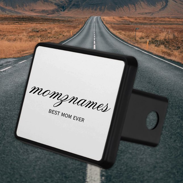 Personalized Best Mom Ever Calligraphy Name Hitch Cover (Creator Uploaded)
