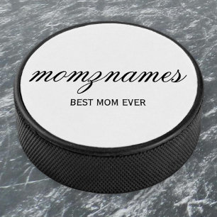 Personalized Best Mom Ever Calligraphy Name Hockey Puck