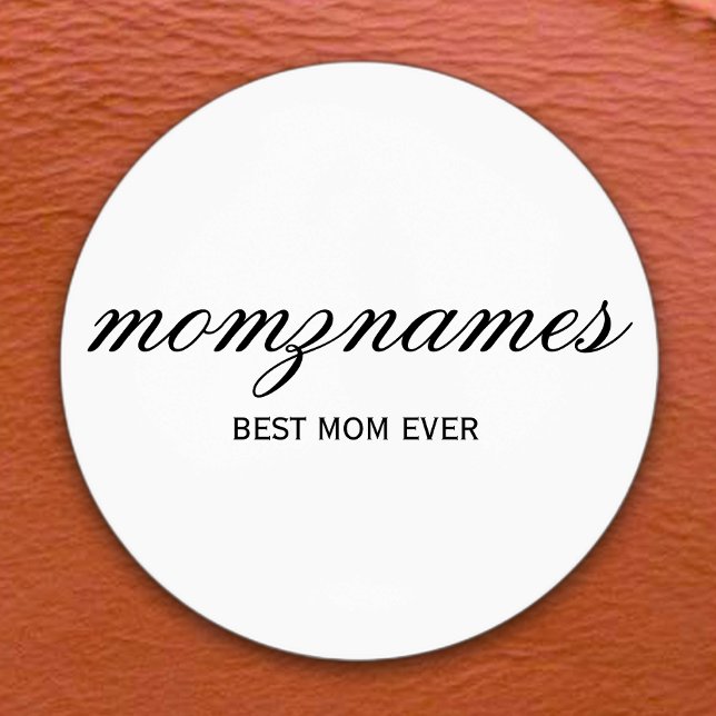 Personalized Best Mom Ever Calligraphy Name Kids' Labels (Creator Uploaded)