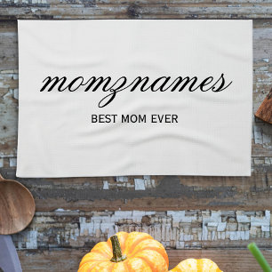 Personalized Best Mom Ever Calligraphy Name Kitchen Towel