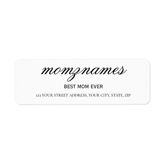 Personalized Best Mom Ever Calligraphy Name Label (Front)