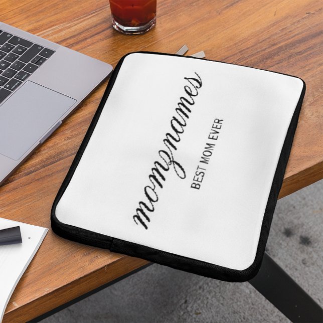 Personalized Best Mom Ever Calligraphy Name Laptop Sleeve (Creator Uploaded)