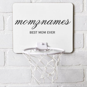 Personalized Best Mom Ever Calligraphy Name Mini Basketball Hoop