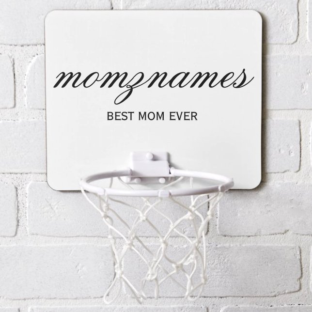 Personalized Best Mom Ever Calligraphy Name Mini Basketball Hoop (Creator Uploaded)