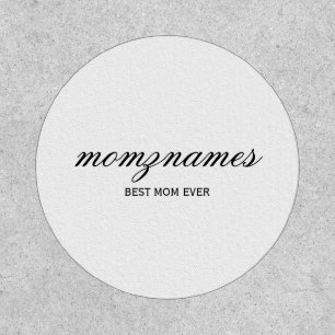 Personalized Best Mom Ever Calligraphy Name Patch