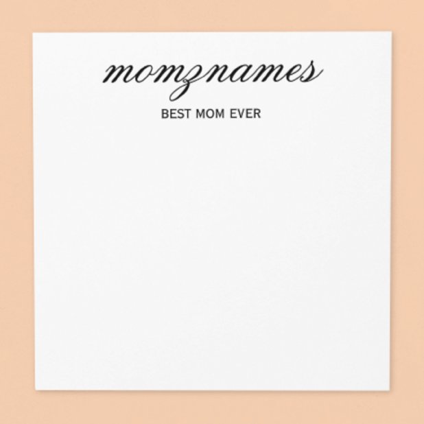 Personalized Best Mom Ever Calligraphy Name Post-it Notes (Creator Uploaded)