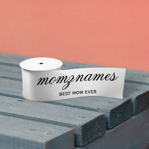 Personalized Best Mom Ever Calligraphy Name Satin Ribbon