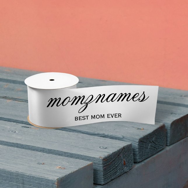 Personalized Best Mom Ever Calligraphy Name Satin Ribbon (Creator Uploaded)