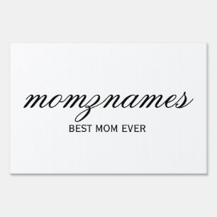 Personalized Best Mom Ever Calligraphy Name Sign