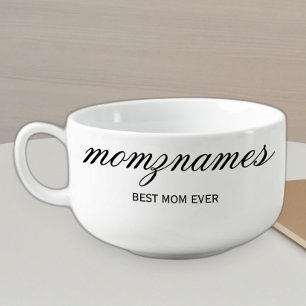 Personalized Best Mom Ever Calligraphy Name Soup Mug