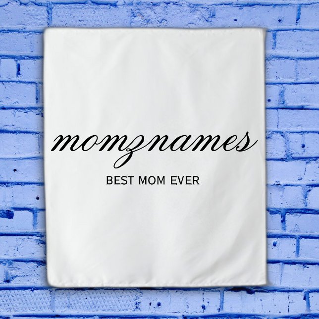 Personalized Best Mom Ever Calligraphy Name Tapestry (Creator Uploaded)