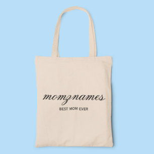 Personalized Best Mom Ever Calligraphy Name Tote Bag
