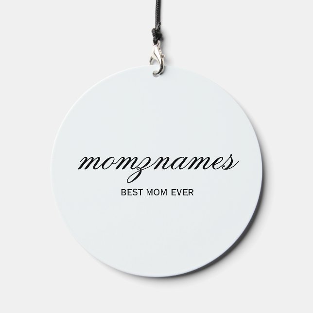 Personalized Best Mom Ever Calligraphy Name Wind Chime (Front)