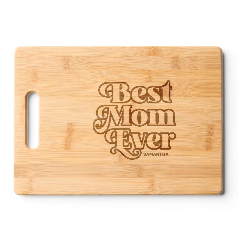 Discover Personalized Best Mom Ever Custom Mother's Day Gift Cutting Board