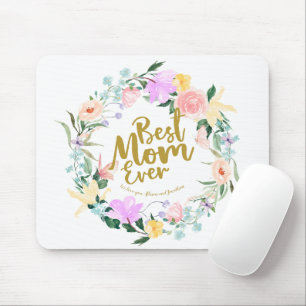 Personalized Best Mom Ever Floral Mouse Pad
