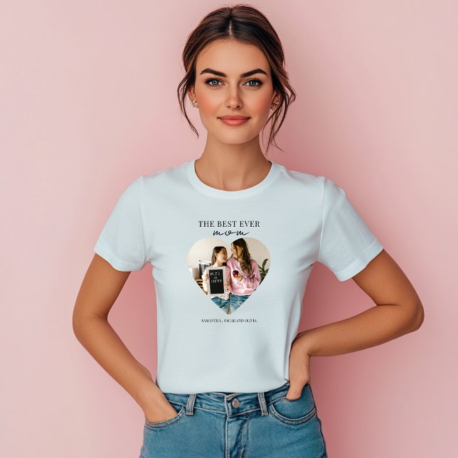 Personalized Best Mom Ever Heart Photo  T-Shirt (Creator Uploaded)