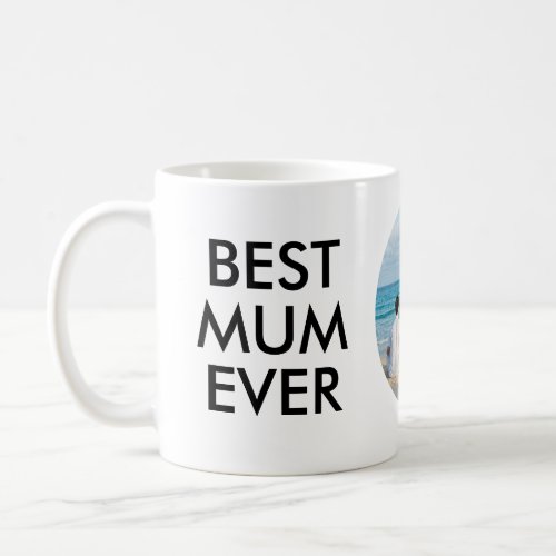 Personalized Best Mom ever Mug with photo