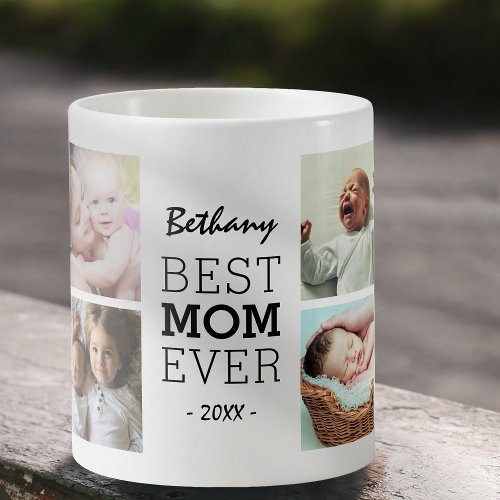 Personalized Best Mom Ever Photo Collage Coffee Mug