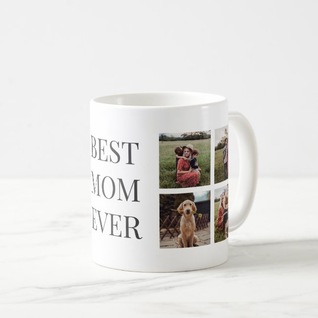 Personalized Best Mom Ever Photo Mug (Front Right)