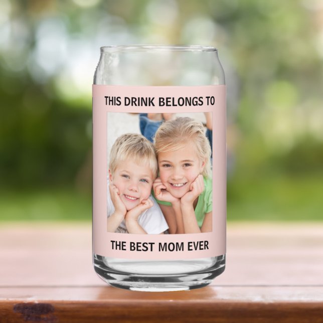  Personalized Best Mom Ever Photo Pink Can Glass (Creator Uploaded)
