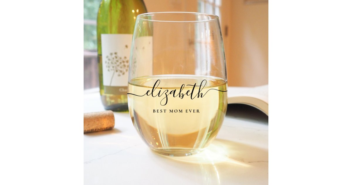 Personalized Best Mom Ever Script Monogram Stemless Wine Glass | Zazzle
