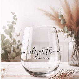 Personalized Best Mom Ever Script Monogram Stemless Wine Glass | Zazzle