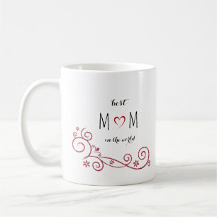 Personalized Best Mom In the World Coffee Mug