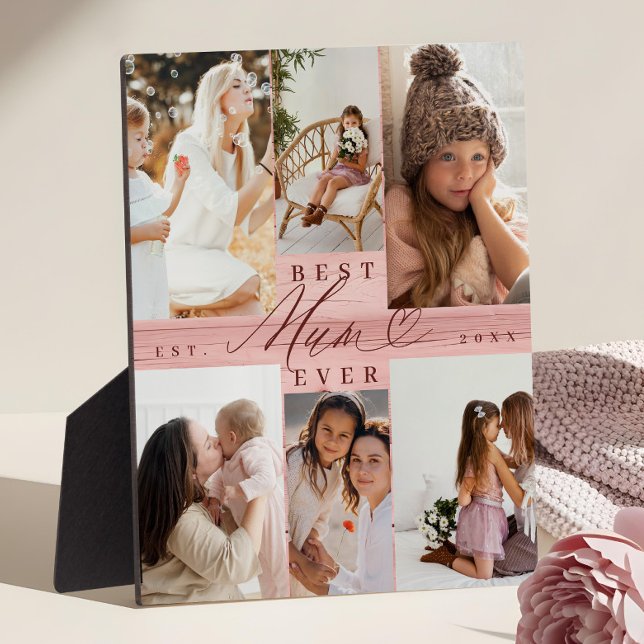Personalized Best Mum Ever Photo Collage Keepsake Plaque (Best Mum Ever Family Photo Collage Pink Woodgrain Plaque)