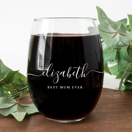 Personalized Best Mum Ever White Script Monogram Stemless Wine Glass