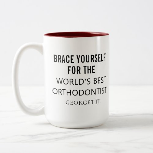 Personalized Best Orthodontist Professional Name Two_Tone Coffee Mug