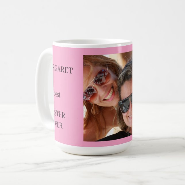 Personalized Best Sister Ever Coffee Mug (Front Left)
