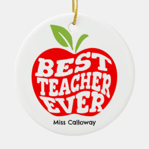 Personalized Best Teacher Ever Ceramic Ornament