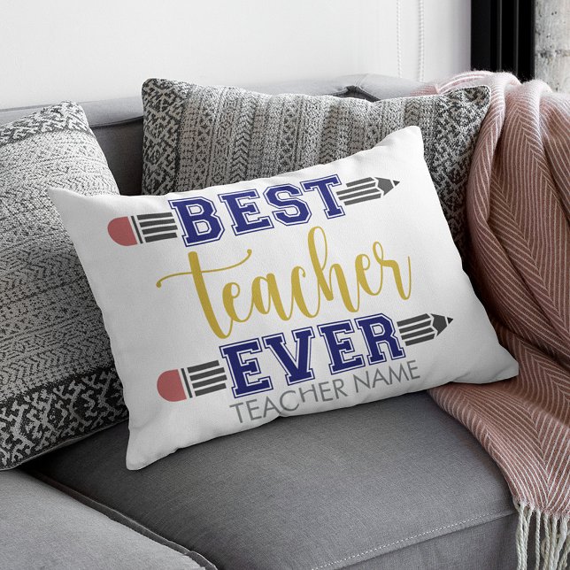 Personalized Best Teacher Ever - Customized Gift Accent Pillow (Creator Uploaded)