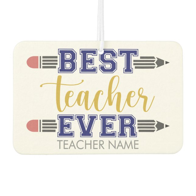 Personalized Best Teacher Ever - Customized Gift Air Freshener (Front)