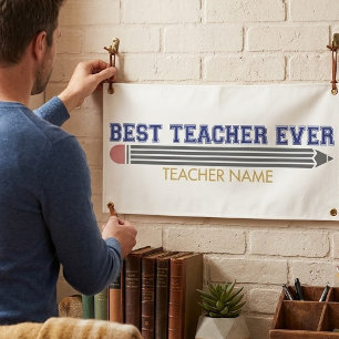 Personalized Best Teacher Ever - Customized Gift Banner