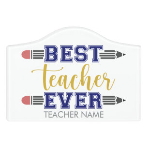 Personalized Best Teacher Ever - Customized Gift Door Sign
