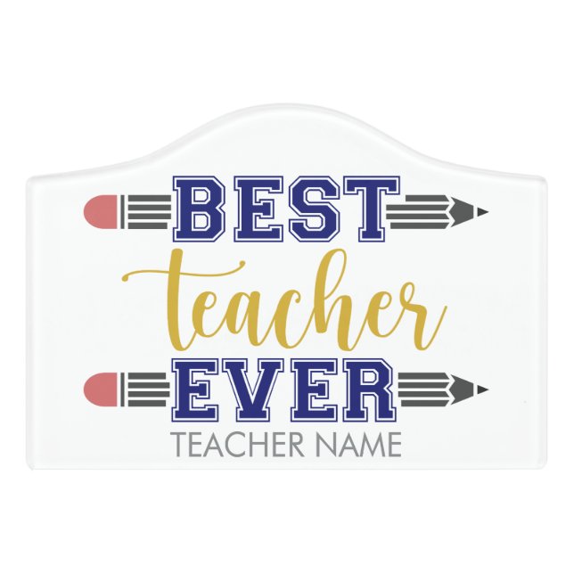 Personalized Best Teacher Ever - Customized Gift Door Sign (Small Crest Front)