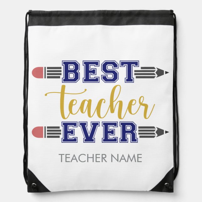 Personalized Best Teacher Ever - Customized Gift Drawstring Bag (Front)