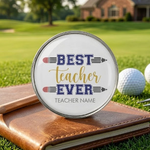 Personalized Best Teacher Ever - Customized Gift Golf Ball Marker
