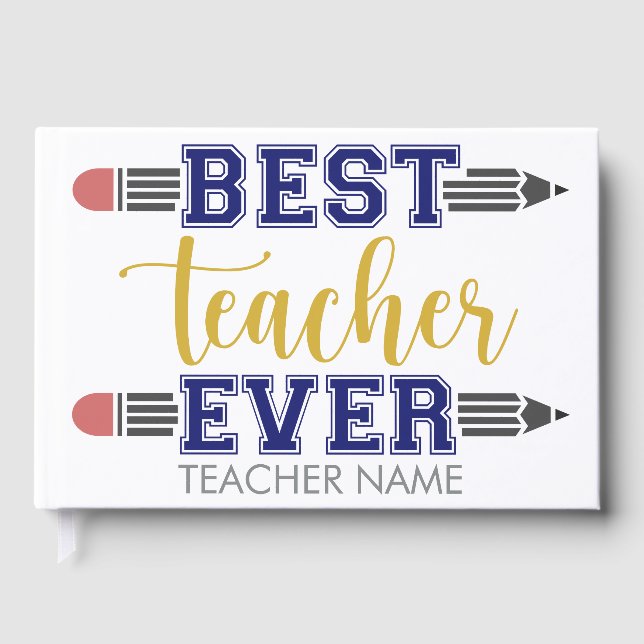 Personalized Best Teacher Ever - Customized Gift Guest Book (Front)
