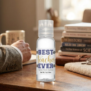 Personalized Best Teacher Ever - Customized Gift Hand Sanitizer