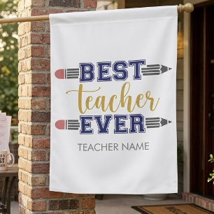 Personalized Best Teacher Ever - Customized Gift House Flag