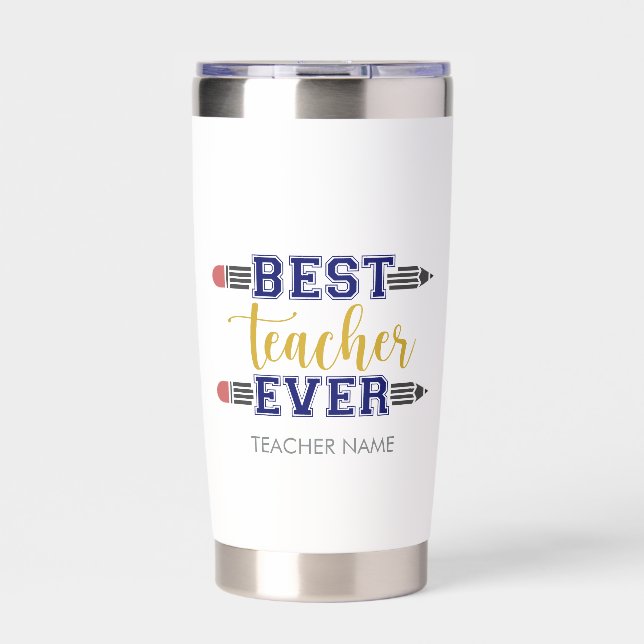 Personalized Best Teacher Ever - Customized Gift Insulated Tumbler (Front)