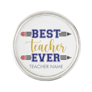 Personalized Best Teacher Ever - Customized Gift Lapel Pin