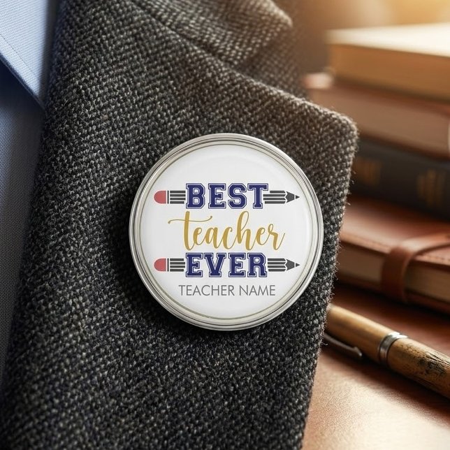 Personalized Best Teacher Ever - Customized Gift Lapel Pin (Creator Uploaded)
