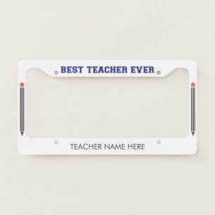 Personalized Best Teacher Ever - Customized Gift License Plate Frame