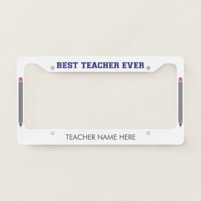 Personalized Best Teacher Ever - Customized Gift License Plate Frame (Front)